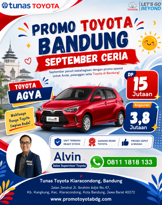 PROMO TOYOTA AGYA DP 15 JUTAAN SEPTEMBER - DEALER TUNAS TOYOTA KIARACONDONG BANDUNG